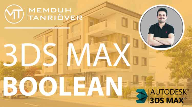 memduh, memduh tanrıöver, arge, arge kariyer, 3d max, 3ds max, 3d max kursu, 3ds max kursu, 3d max eğitim, 3ds max eğitim, 3d max dersleri, 3ds max dersleri, 3d max kursu ankara, 3d max kursu istanbul, 3d max kursu izmir, 3ds Max Boolean